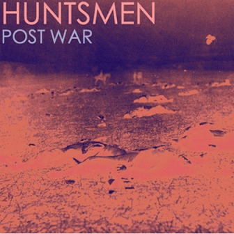 Huntsmen : Post War